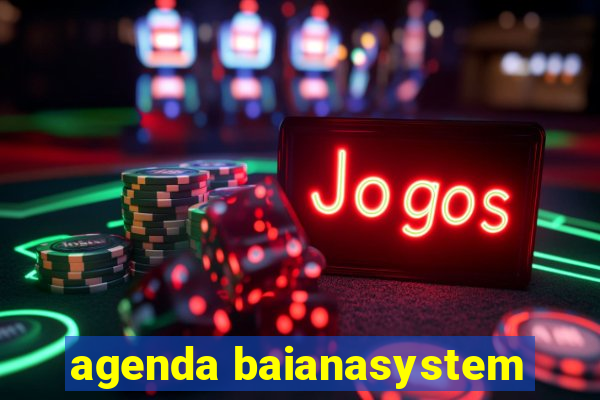 agenda baianasystem